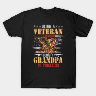 Being A Veteran is an Honor T-shirt Grandpa Is Priceless T-Shirt